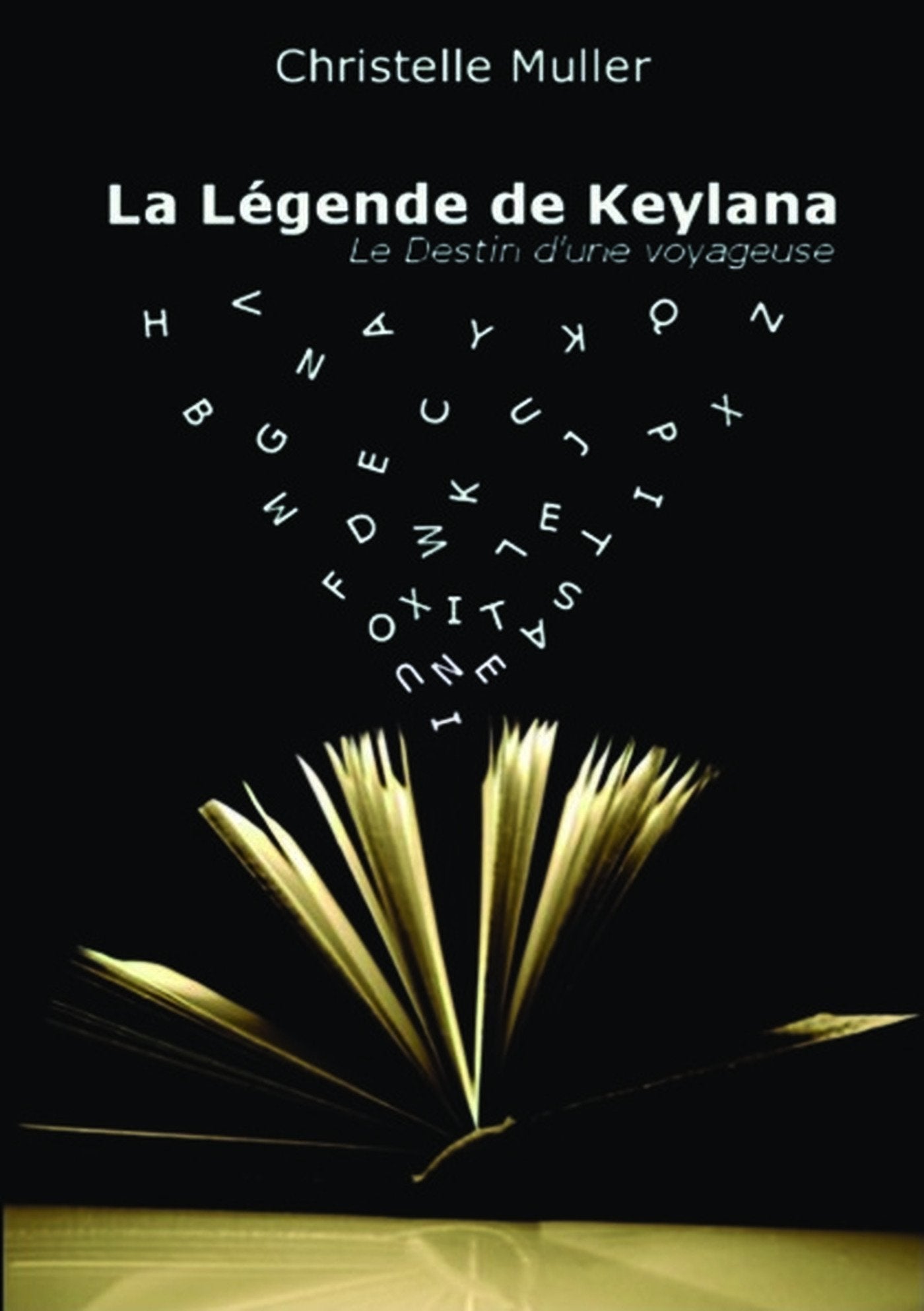 La Légende de Keylana: Le destin d'une voyageuse Contemporary literature