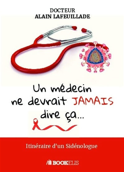 Product Image: Un médecin ne devrait jamais dire ça...