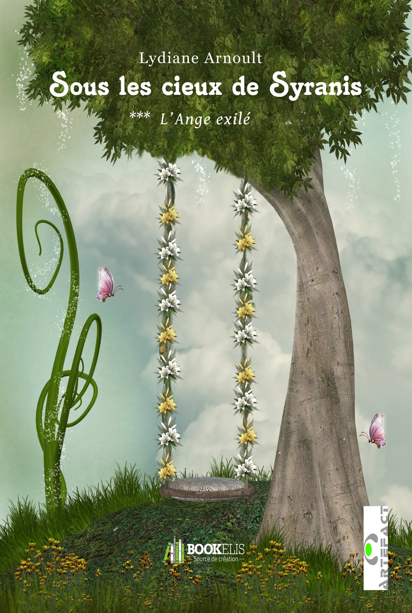 Sous les cieux de Syranis Tome 3 : L'Ange exilé Books