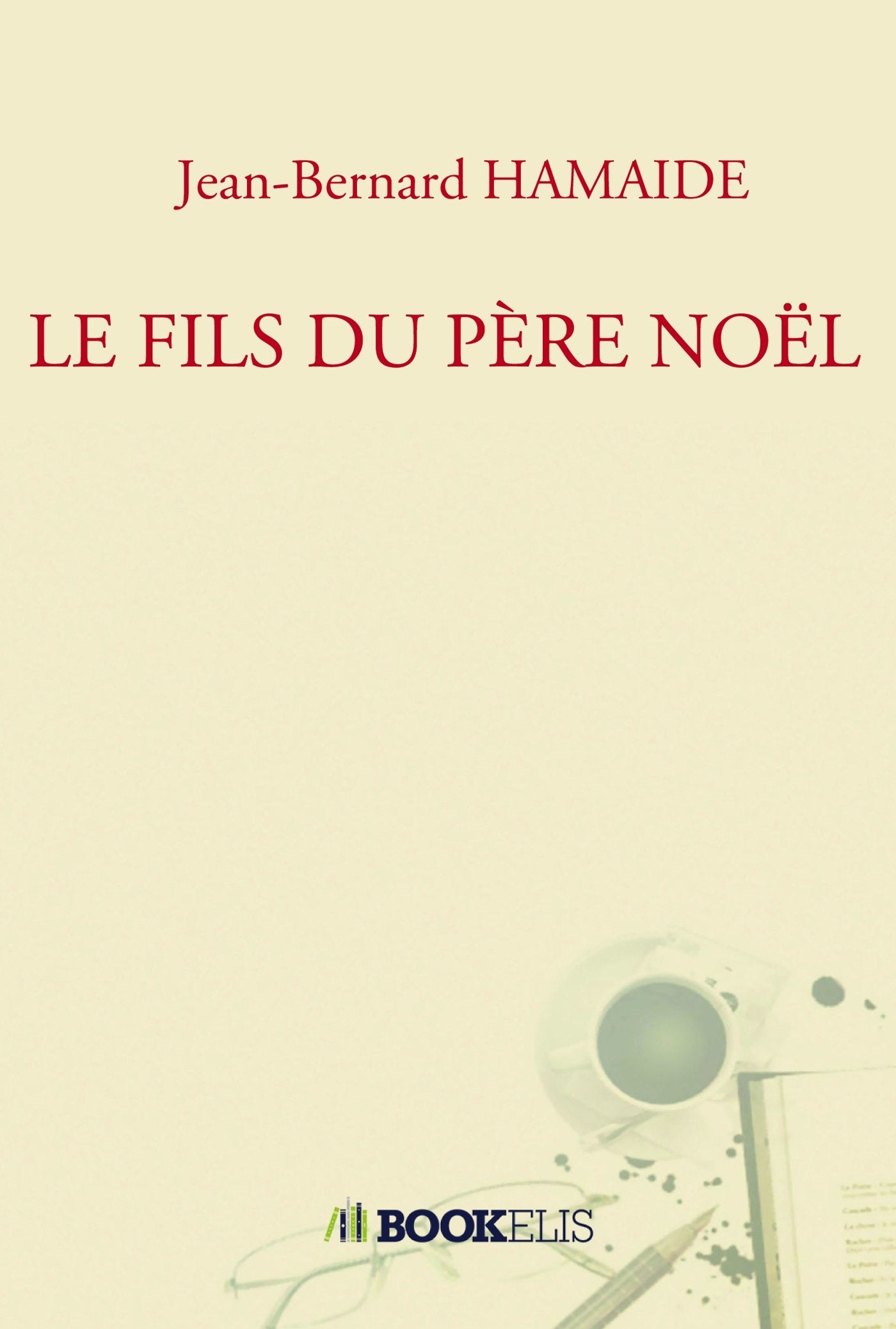 LE FILS DU PÈRE NOËL book