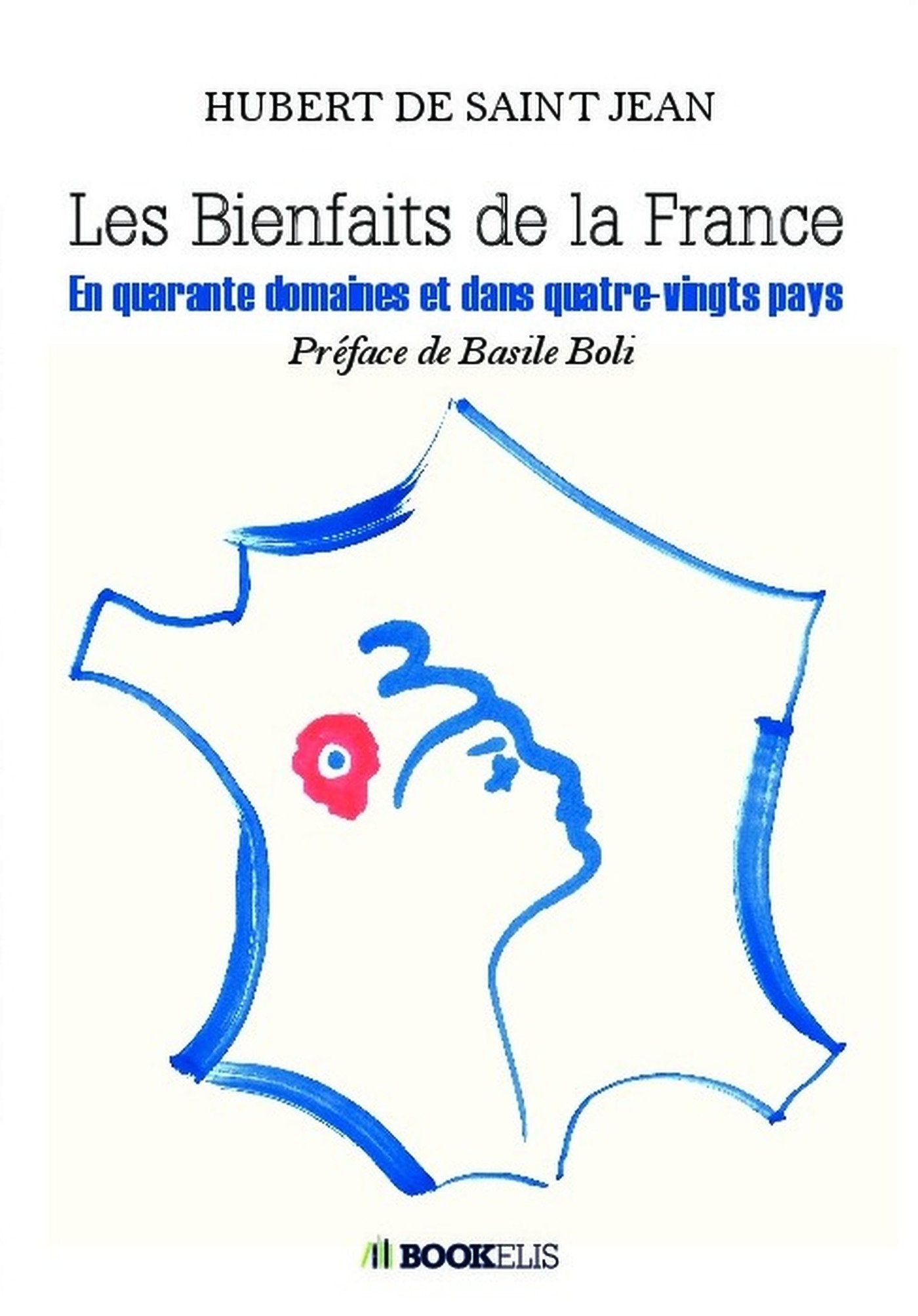 Les bienfaits de la France book