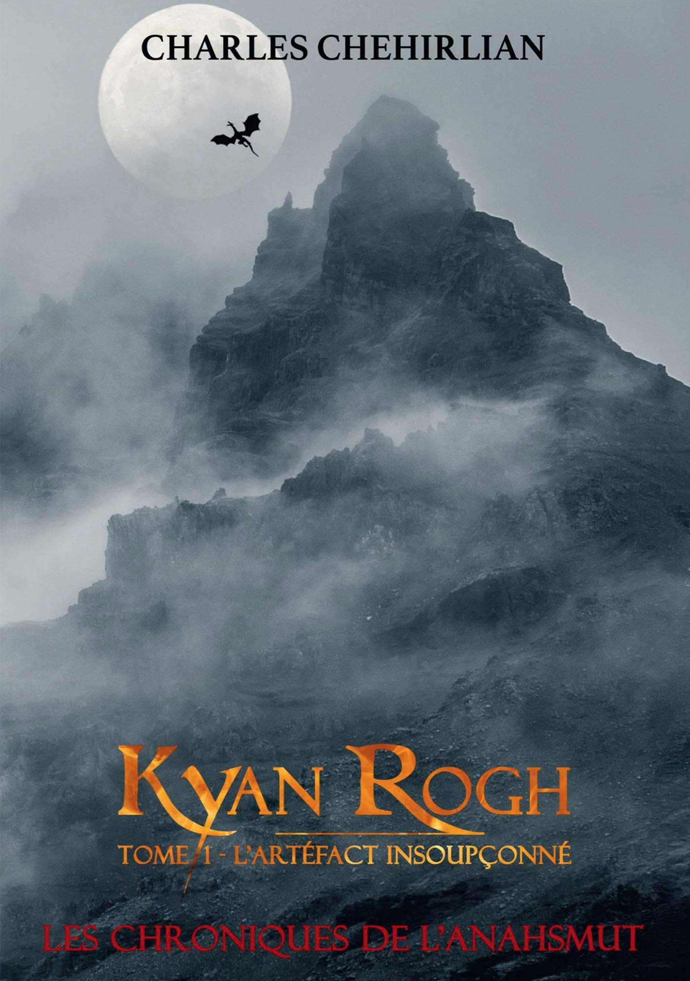 Kyan Rogh: Tome 1: L'artéfact insoupçonné book