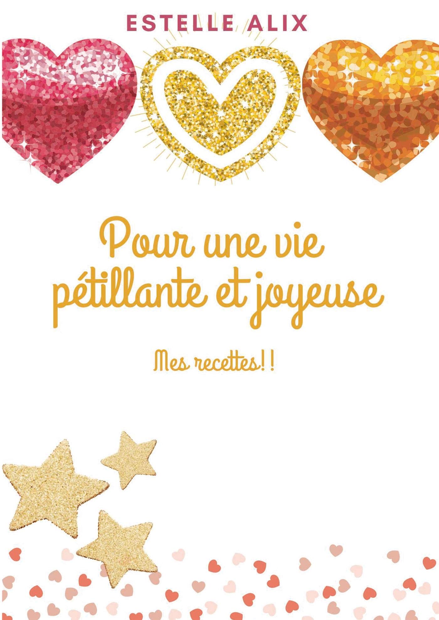 Pour une vie pétillante et joyeuse: Mes recettes !! Lifestyle