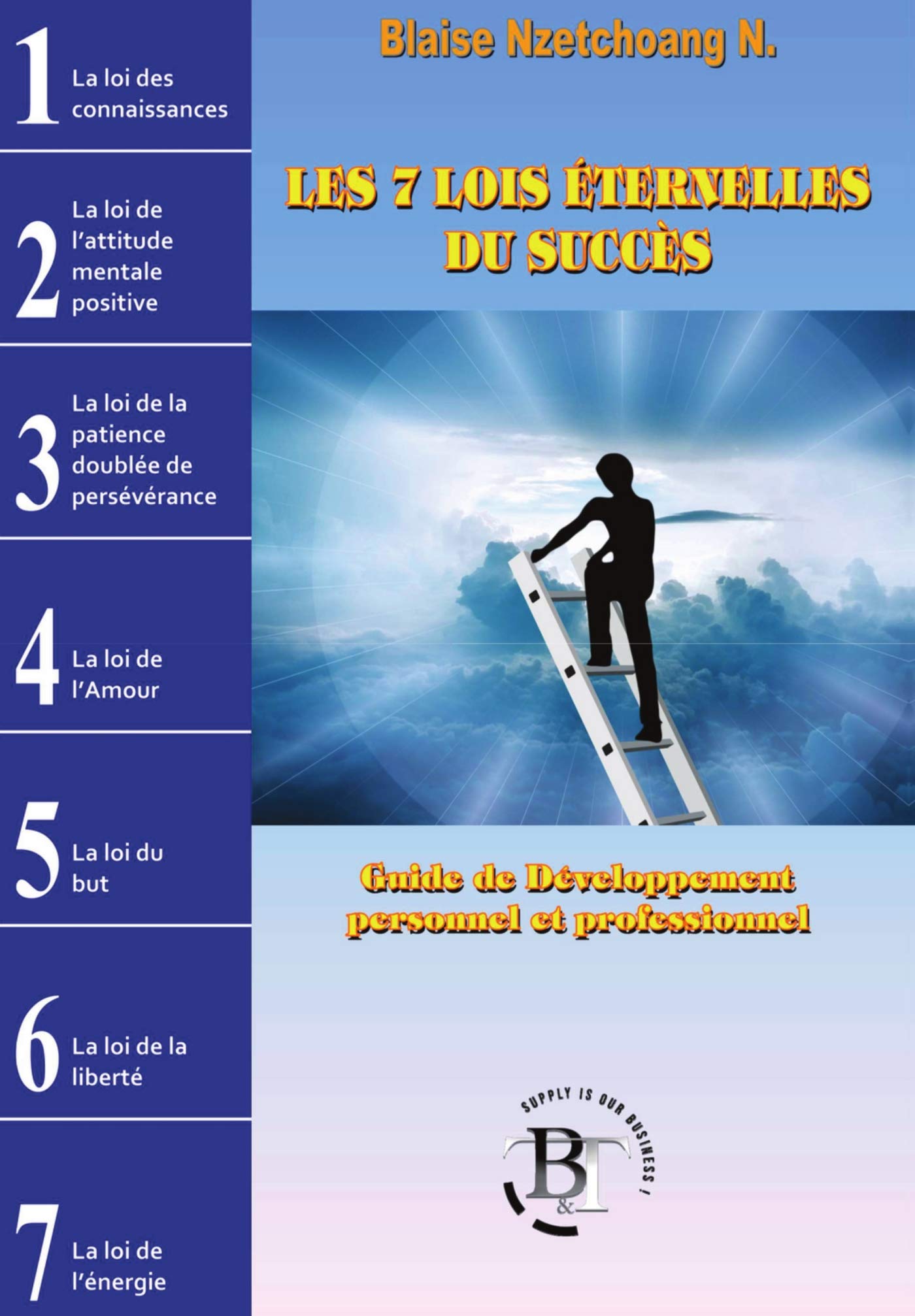 Les 7 lois éternelles du succès book