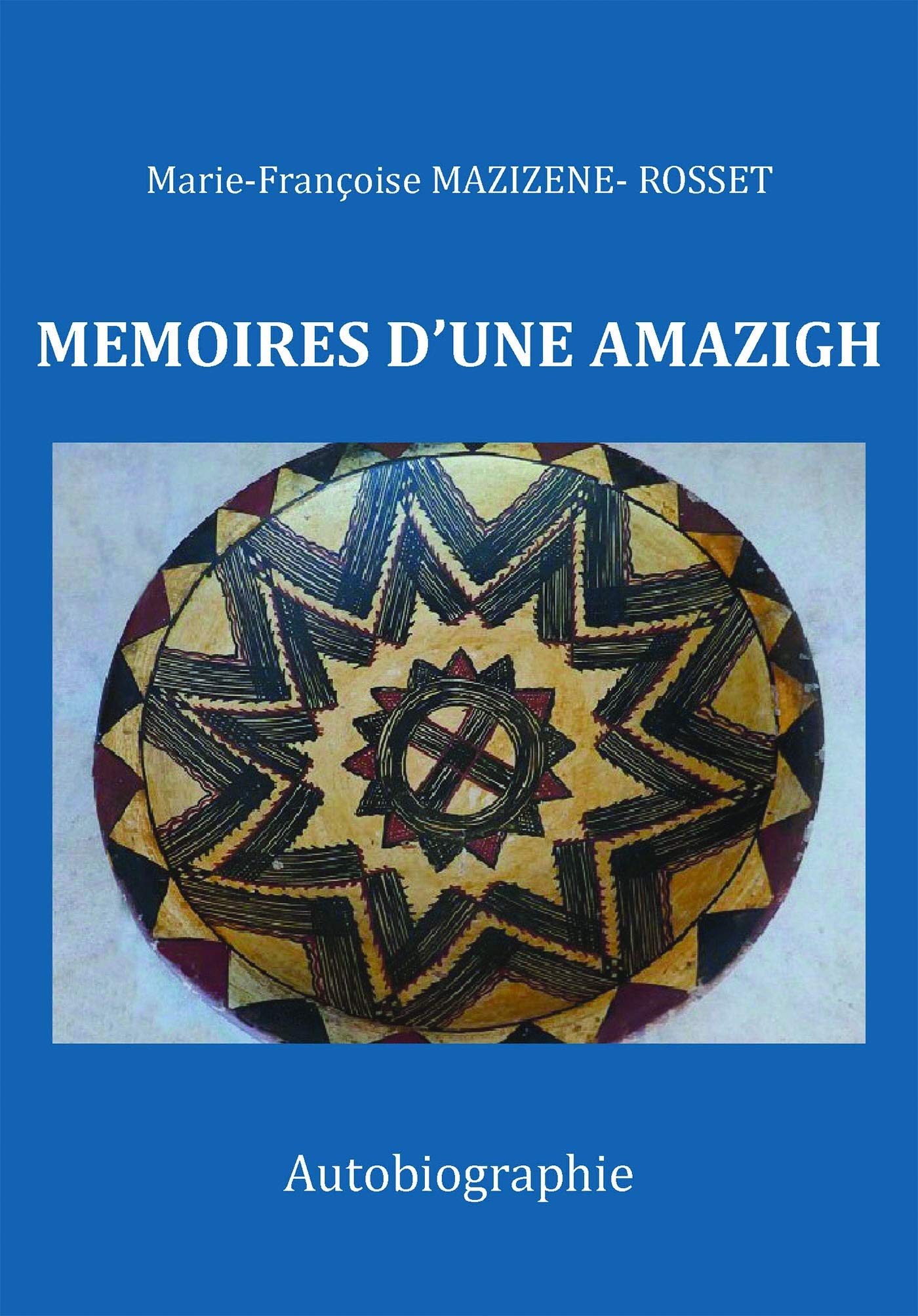 MEMOIRES D'UNE AMAZIGH book
