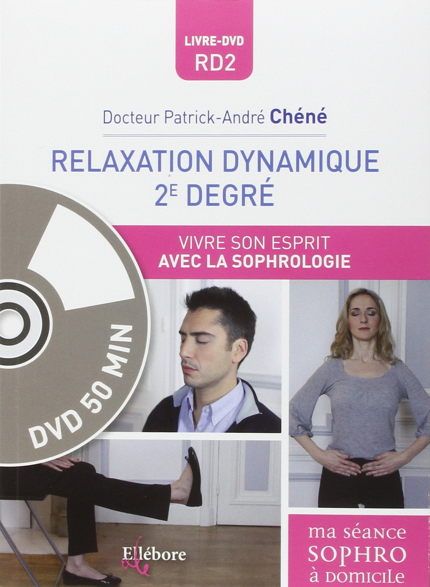 Relaxation dynamique 2è degré - Vivre son esprit avec la sophrologie - Livre + DVD Books