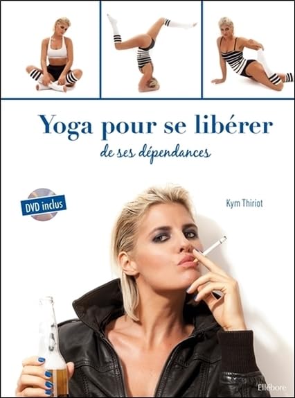Yoga pour se libérer de ses dépendances - Livre + DVD Lifestyle