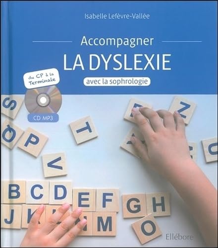 Accompagner la dyslexie avec la sophrologie - Livre + CD Books