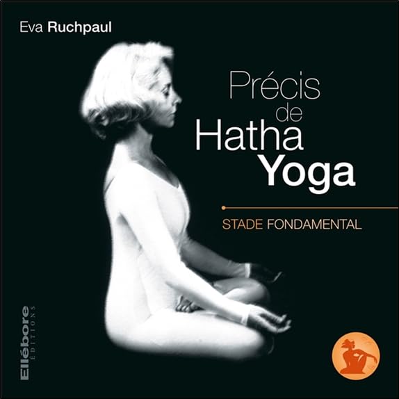 Précis de Hatha Yoga - Stade fondamental Lifestyle