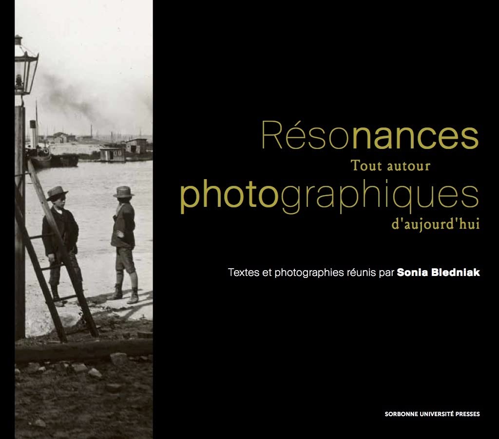 Résonances photographiques: TOUT AUTOUR D'AUJOURD'HUI book