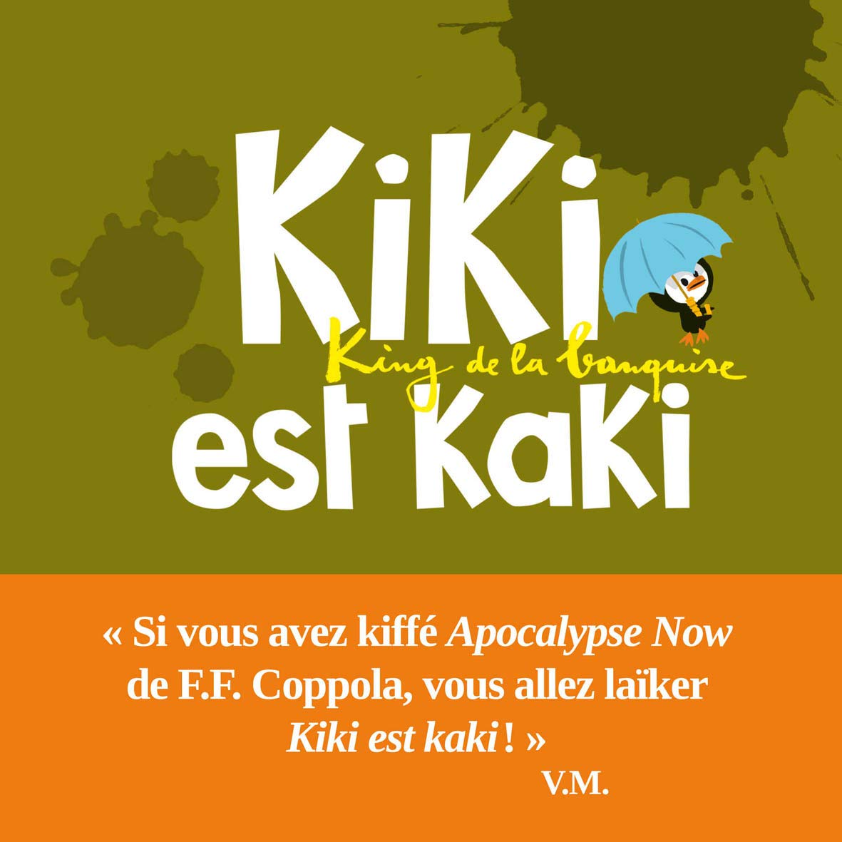 Kiki est kaki: King de la banquise Children's books