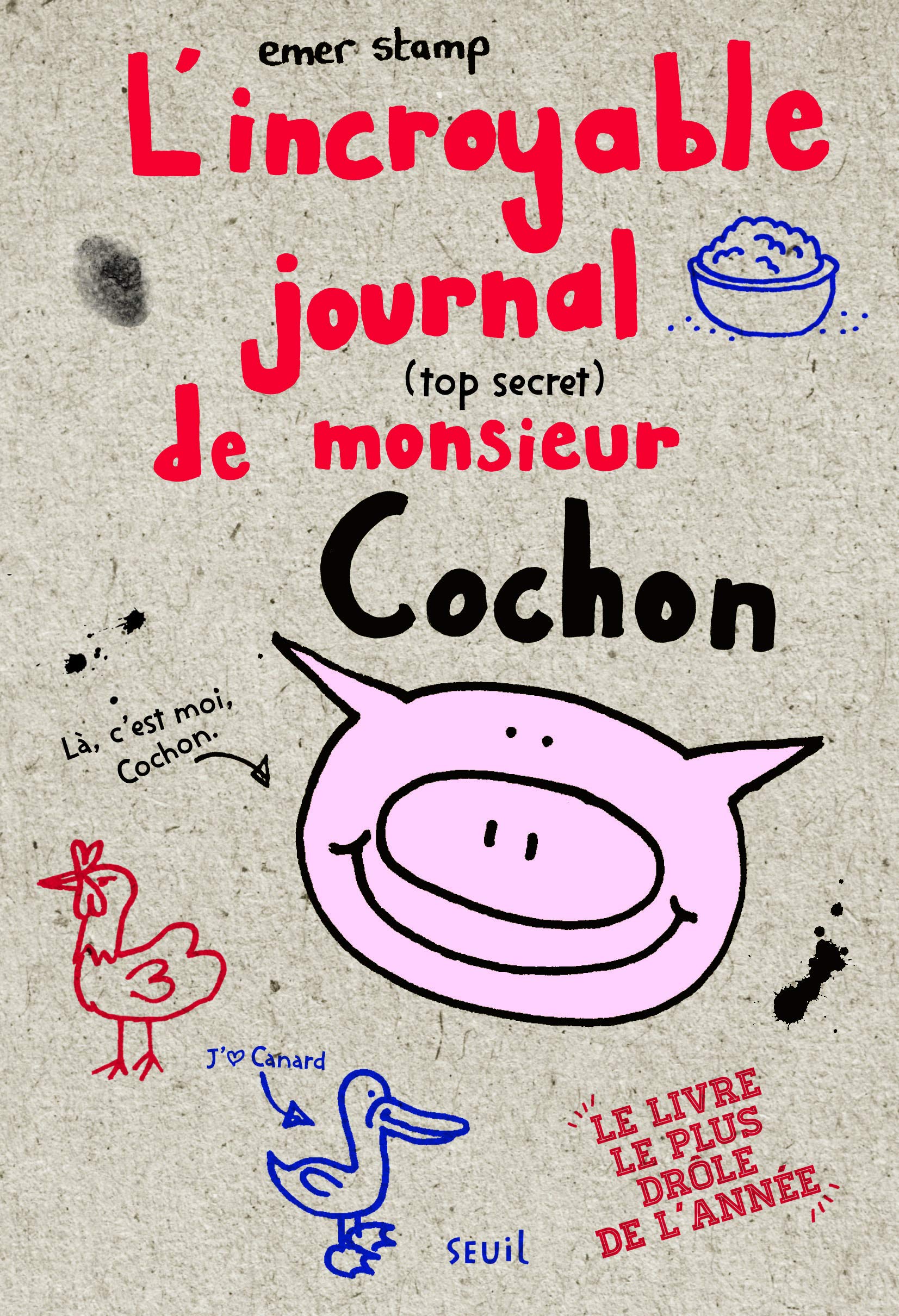 L'Incroyable journal (top secret) de monsieur Cochon Novels & Short Stories