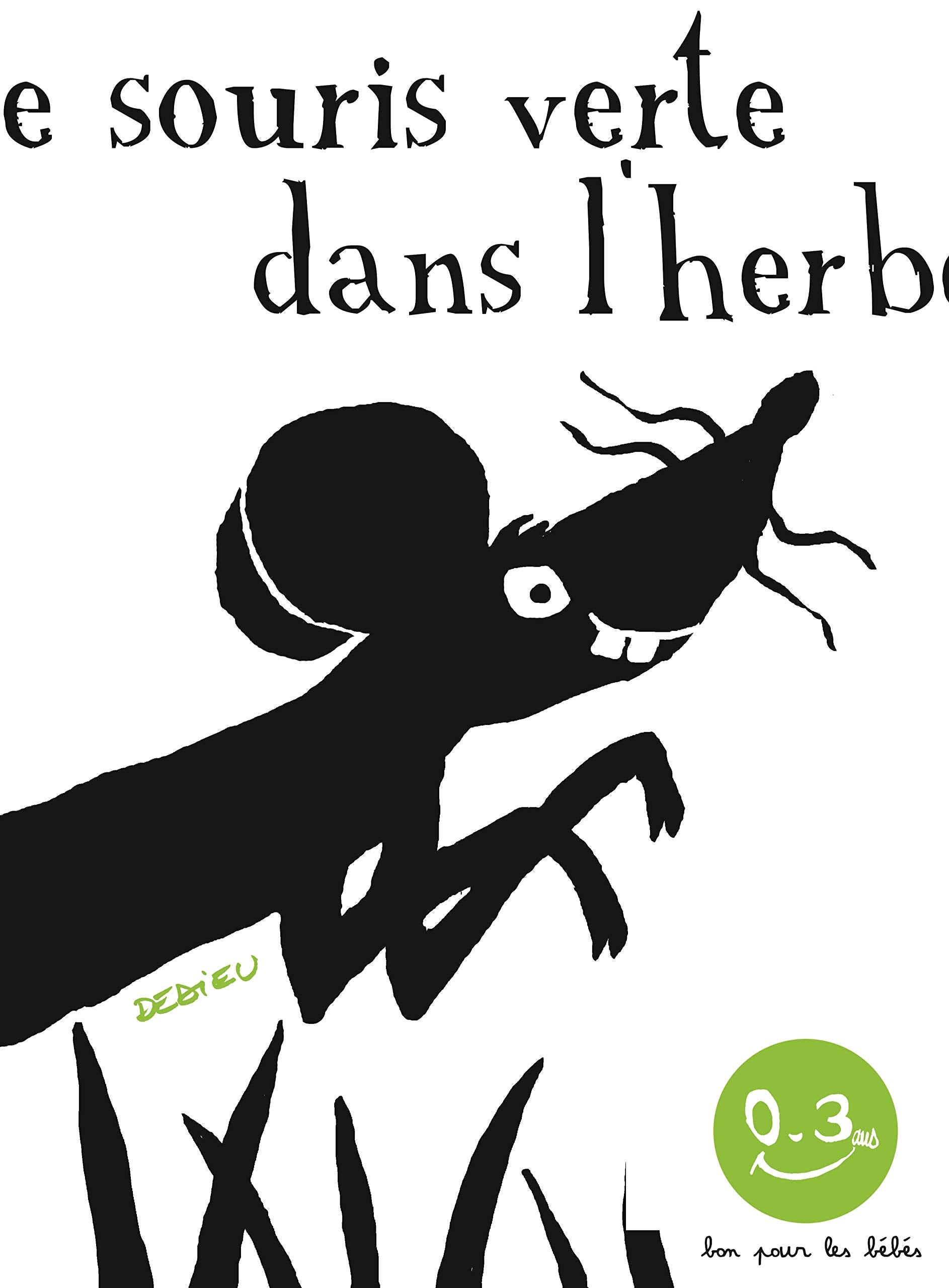 Une souris verte: Bon pour les bébés Children's books