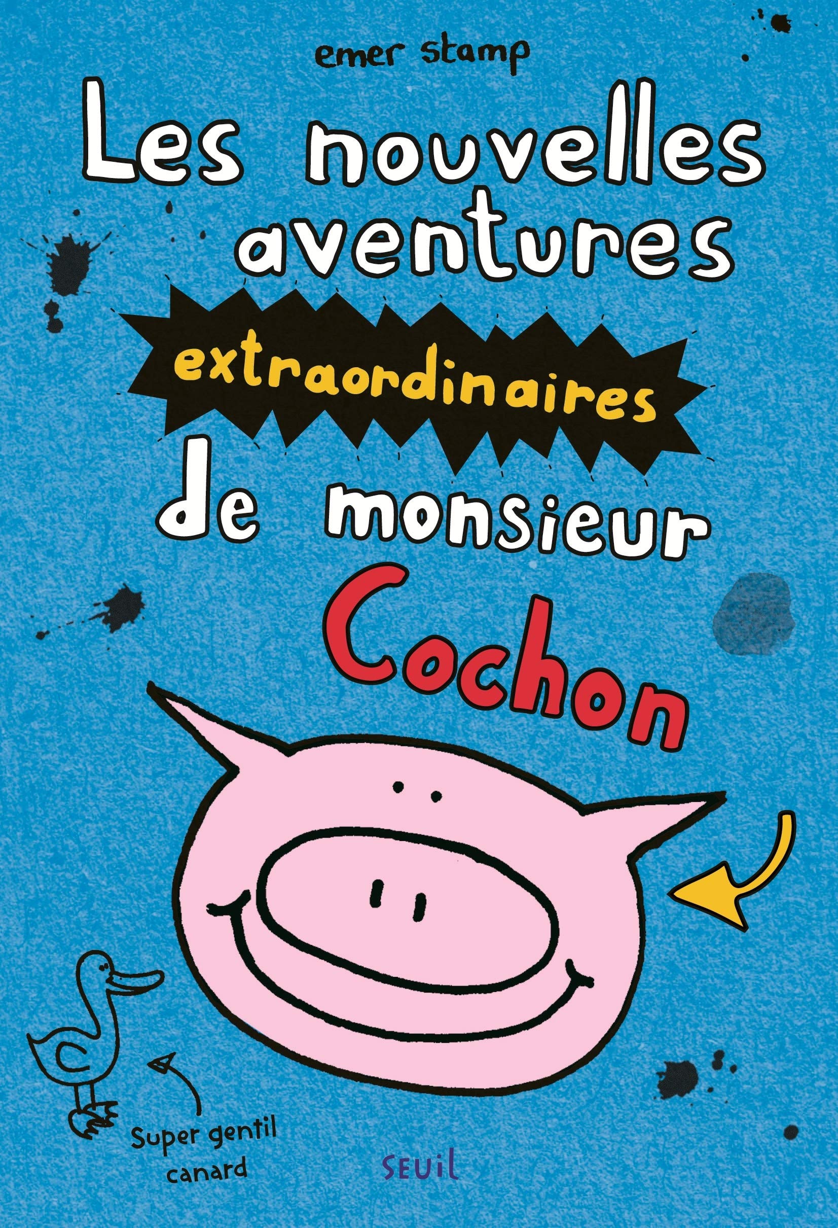 Les Nouvelles aventures extraordinaires de monsieur Cochon Novels & Short Stories