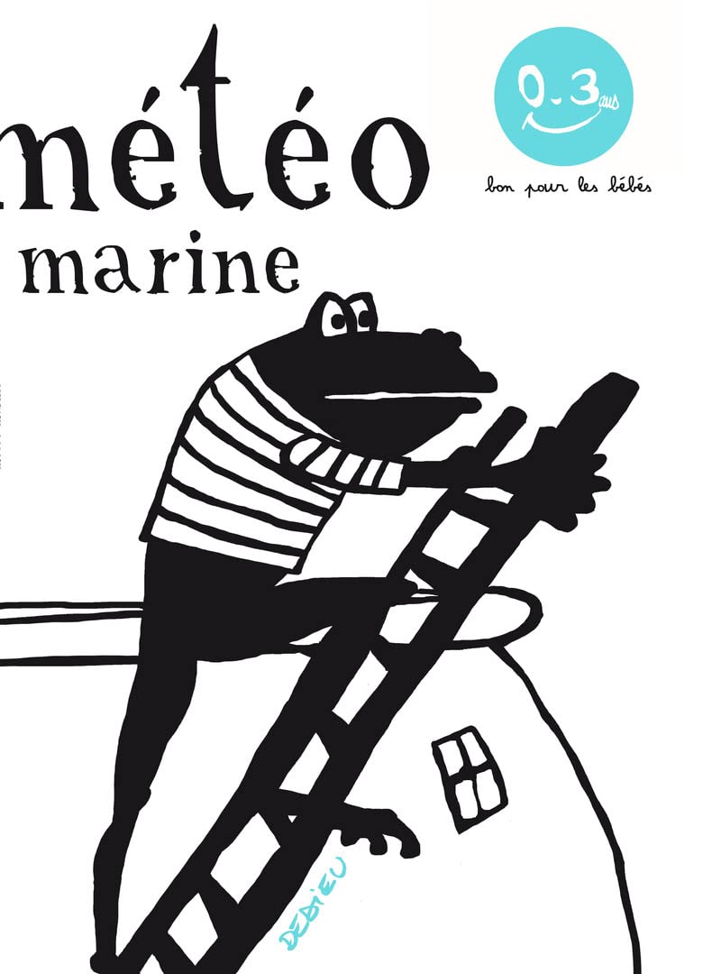 La Météo marine: Bon pour les bébés Children's books