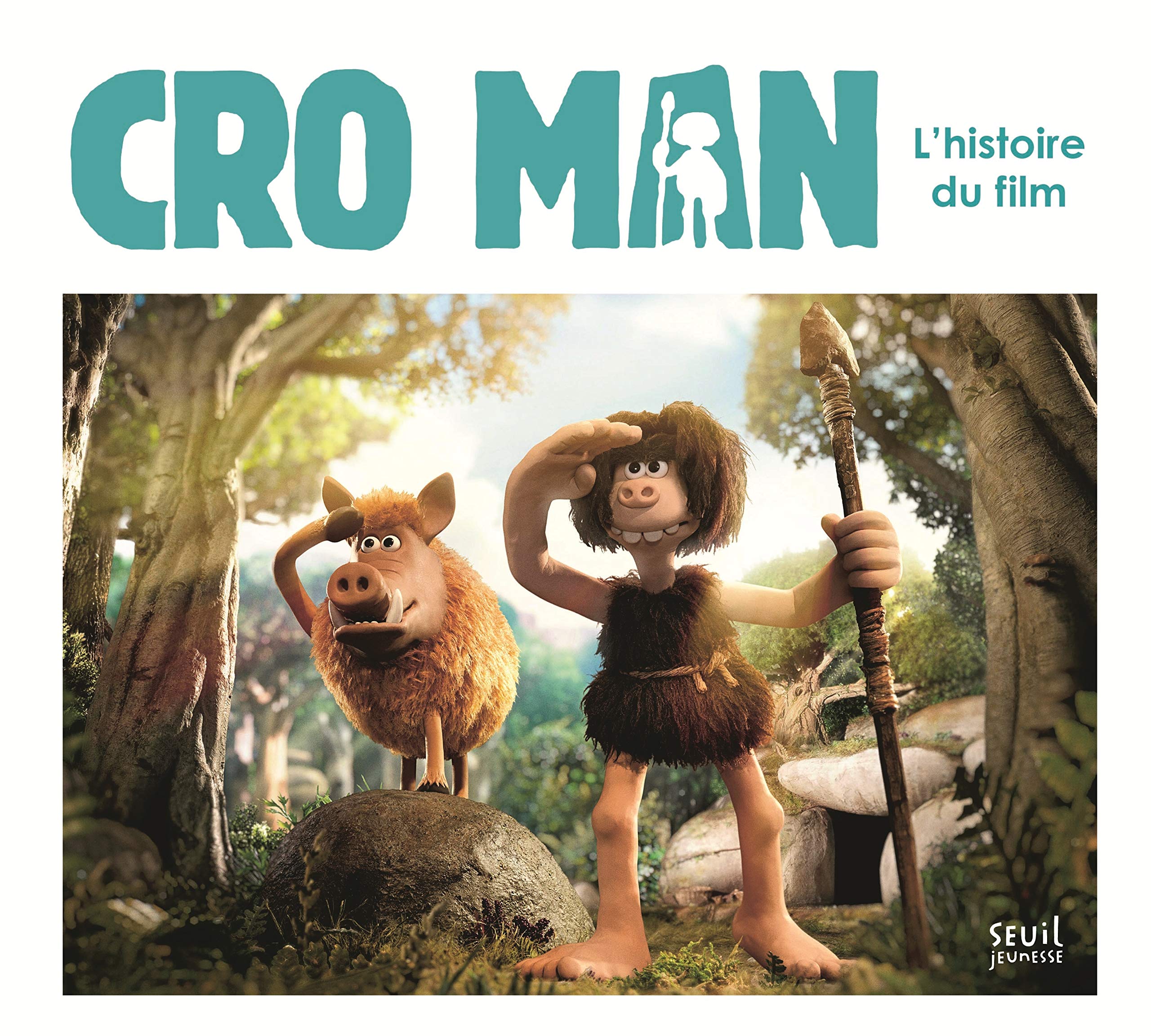 Cro Man: L'Histoire du film book