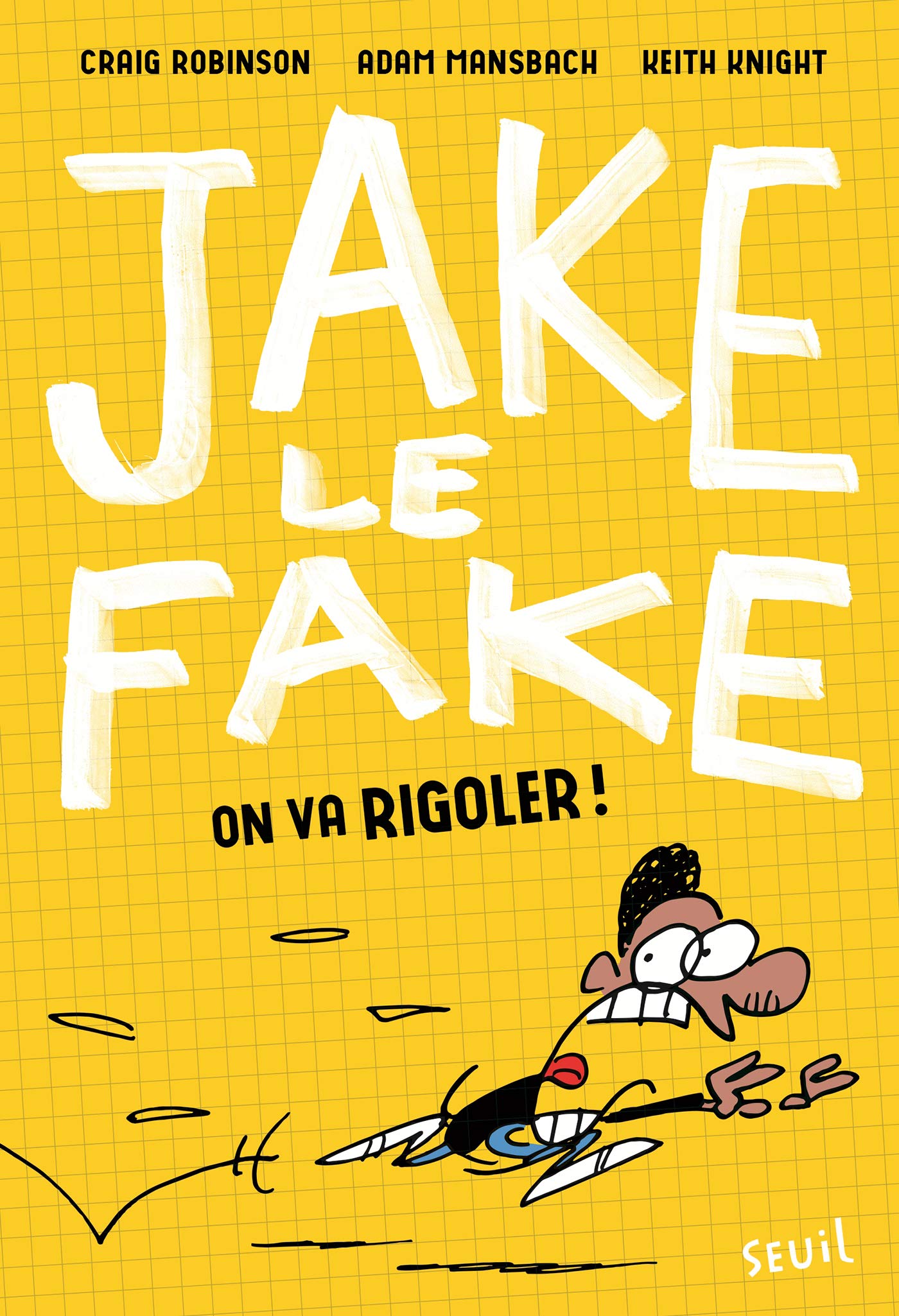 On va rigoler !: Jake le Fake, tome 2 Humour & Satire