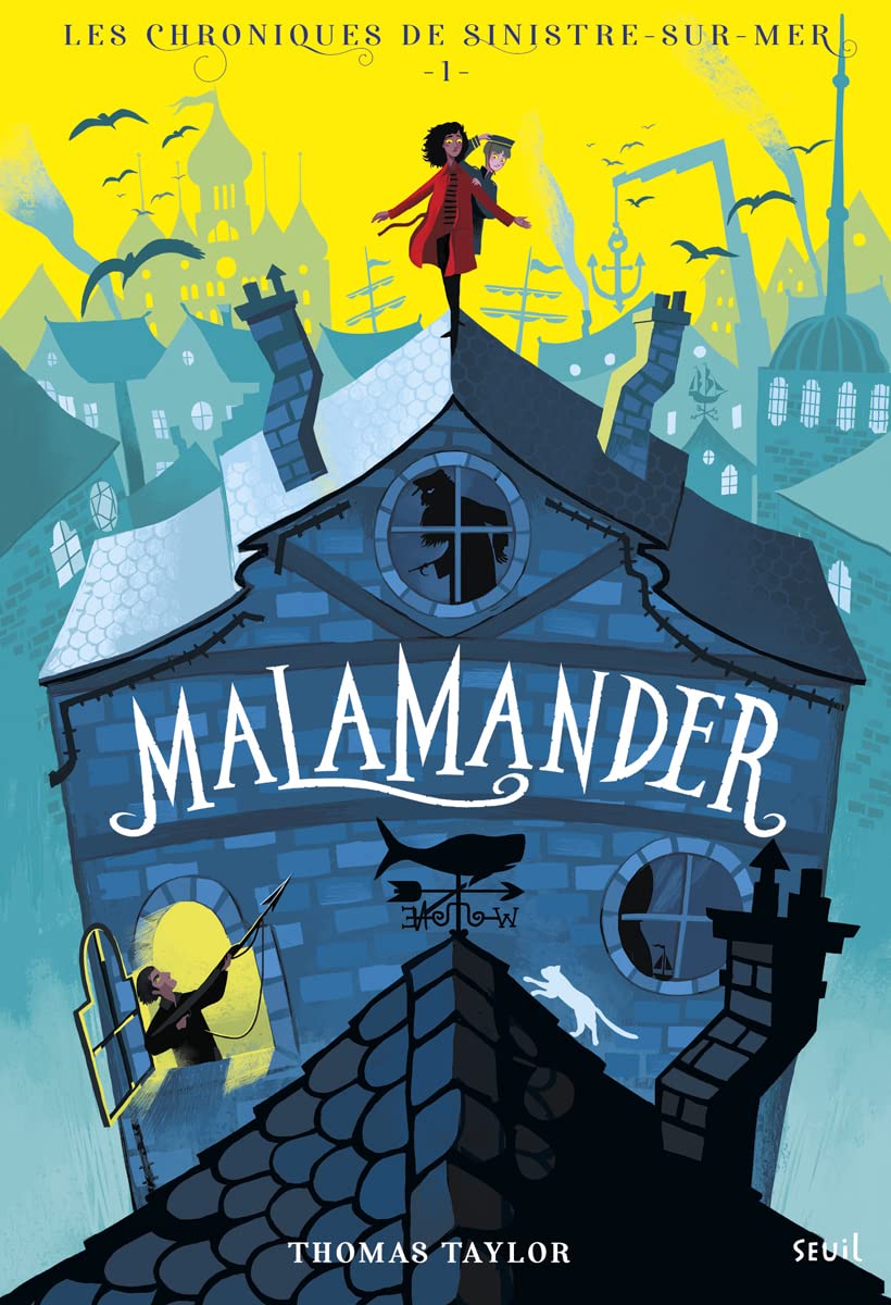 Malamander: Les Chroniques de Sinistre-sur-Mer, tome 1 Novels & Short Stories
