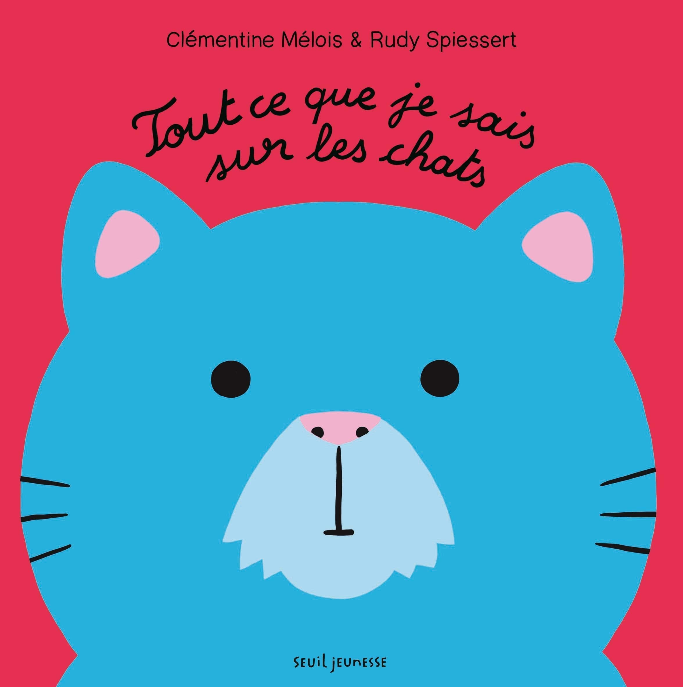 Tout ce que je sais sur les chats book