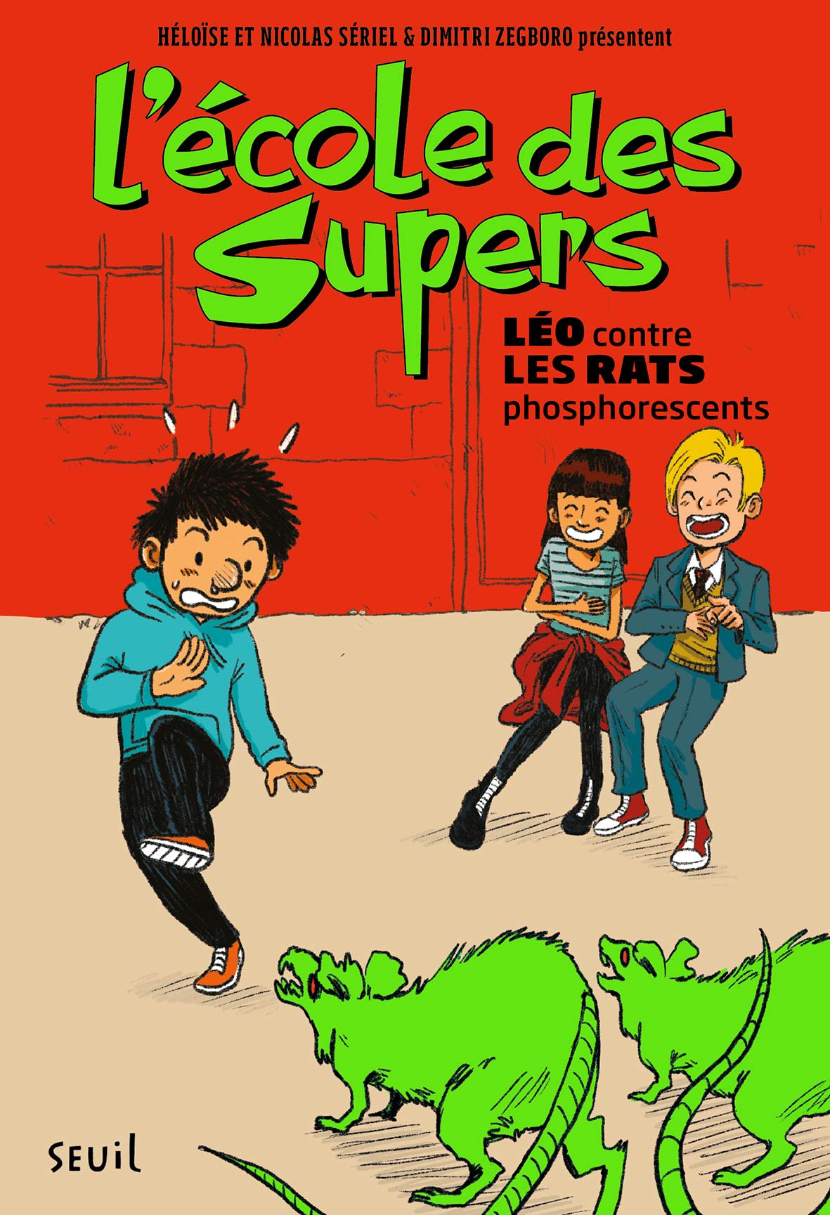 L'École des Supers, tome 1: Léo contre les rats phosphorescents book