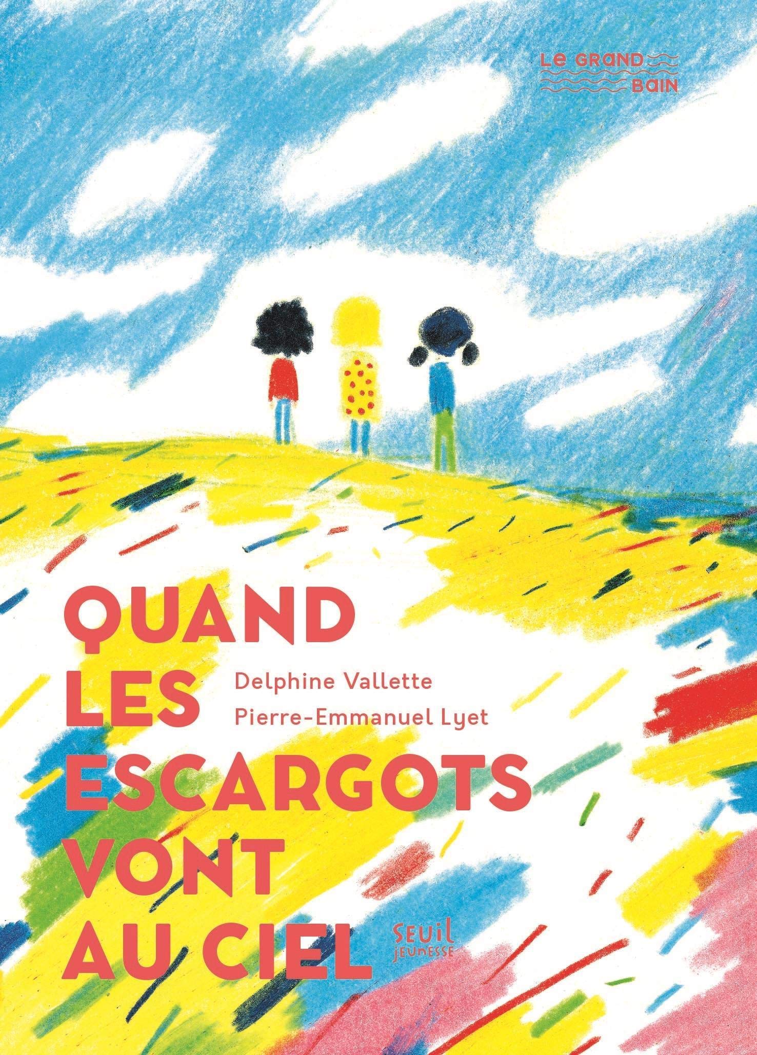 Quand les escargots vont au ciel book