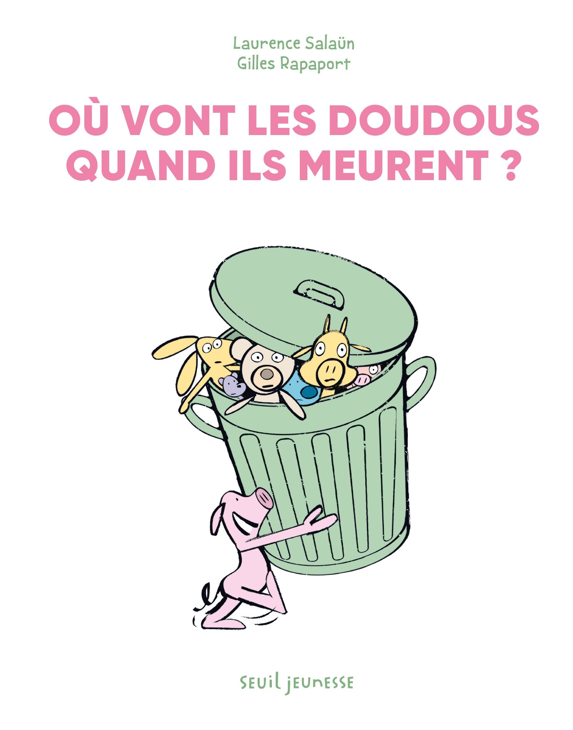 Où vont les doudous quand ils meurent ? book