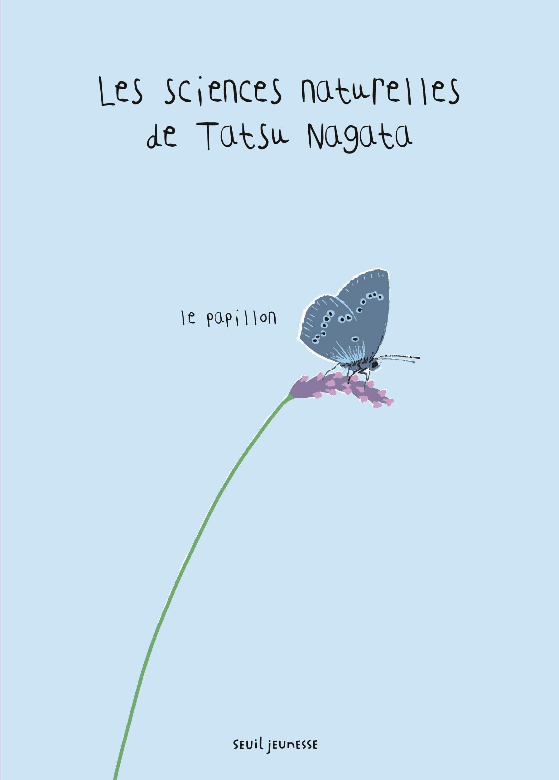 Le Papillon: Les sciences naturelles de Tatsu Nagata book