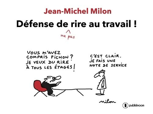 Défense de rire au travail ! Cartoons