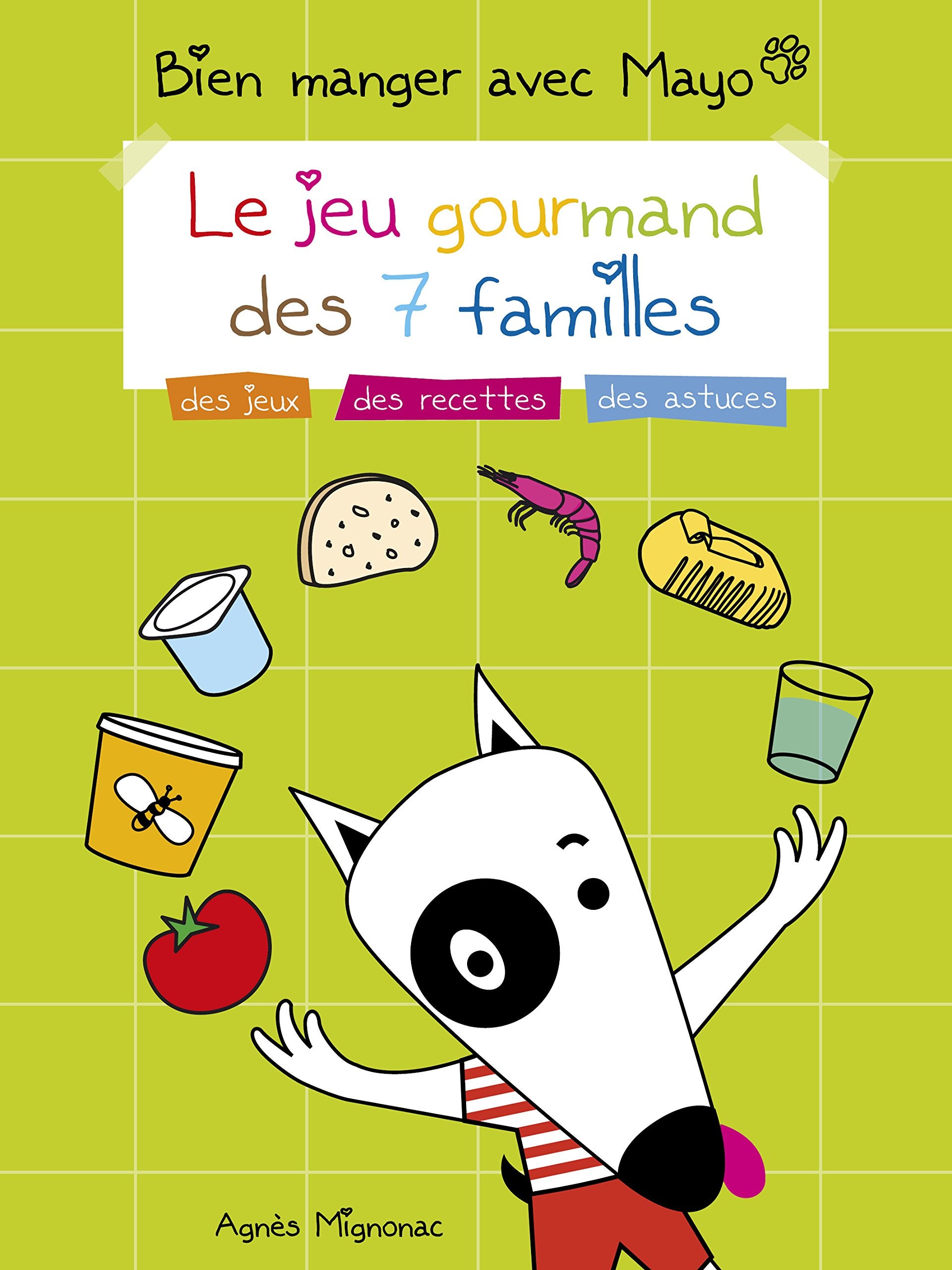 Bien Manger avec Mayo: Le jeu gourmand des 7 familles Tiptoi & Games