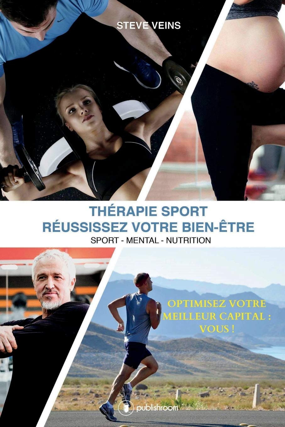 Thérapie Sport - RÉUSSISSEZ VOTRE BIEN-ÊTRE: Sport-Mental-Nutrition Parents & Children