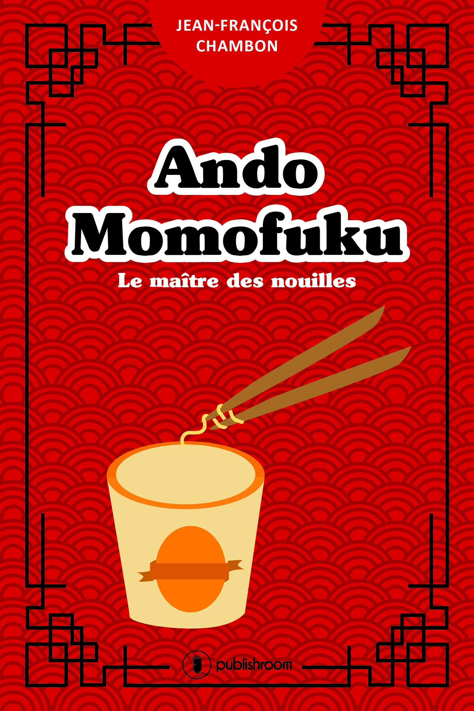 Ando Momofuku: Le maître des nouilles book
