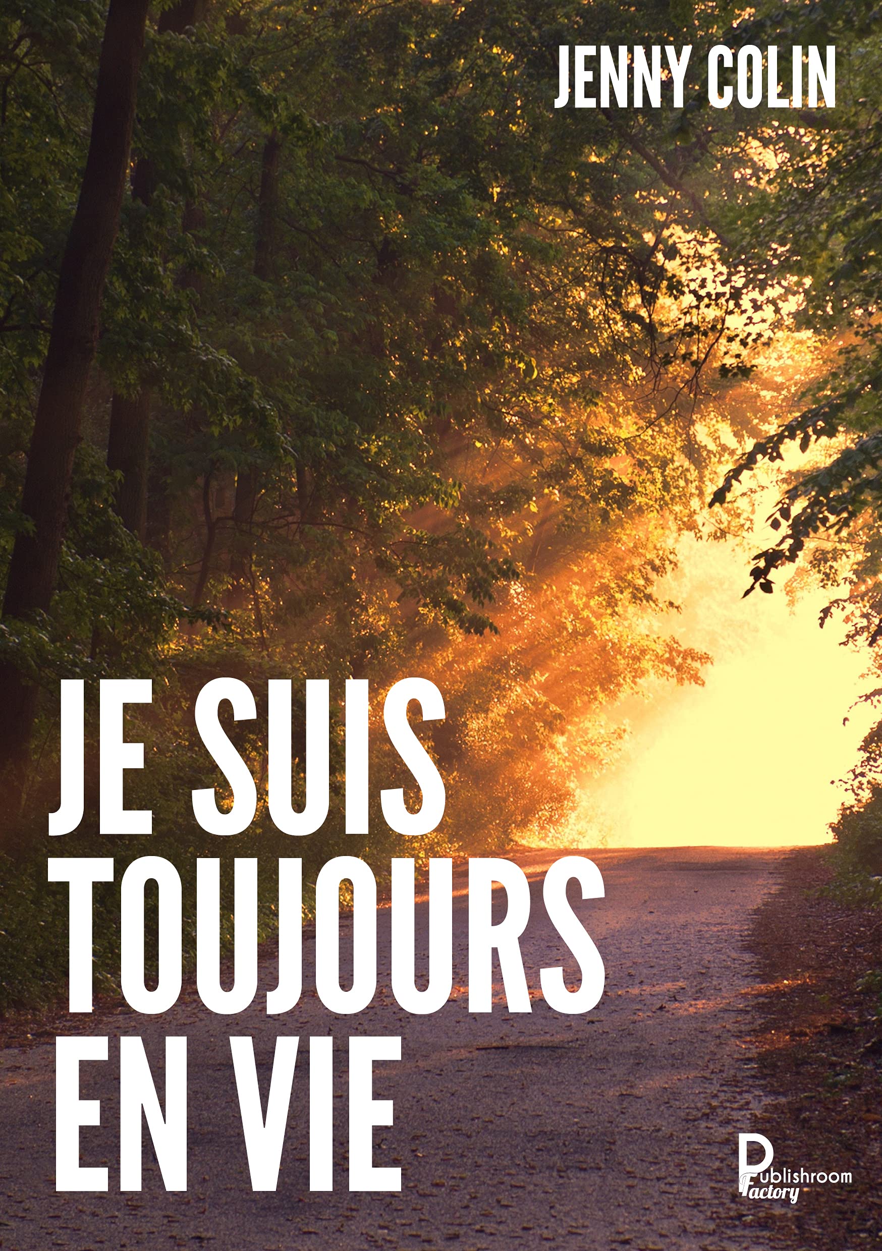 Je suis toujours en vie book