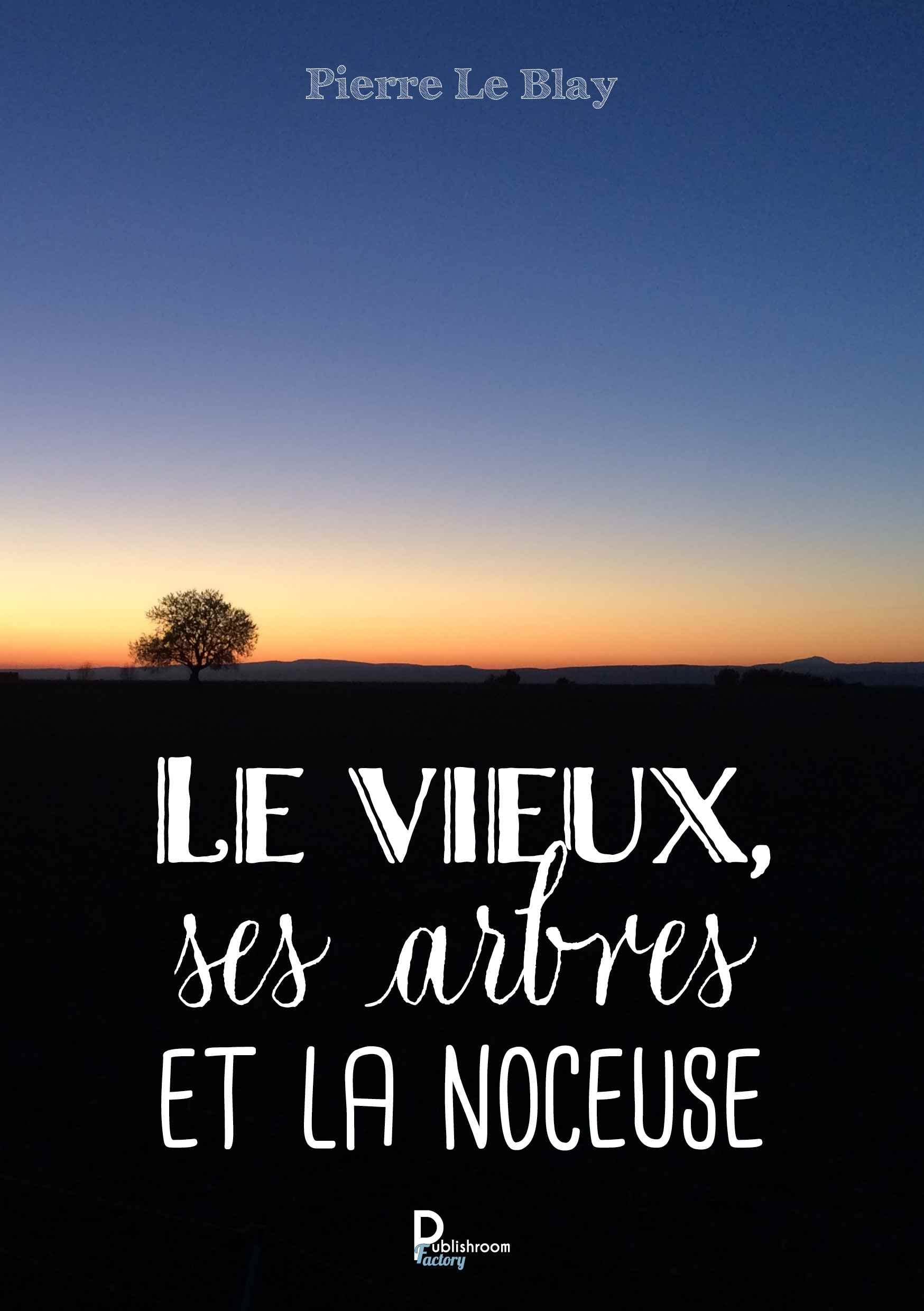 Le vieux, ses arbres et la noceuse book
