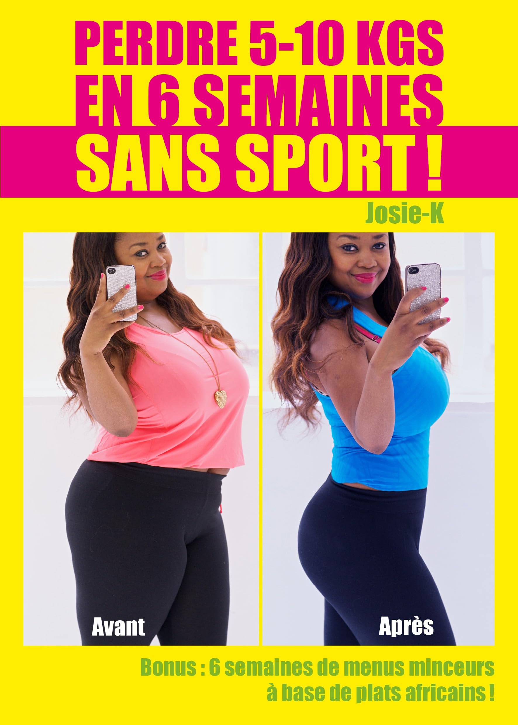 Perdre 5 - 10 kg en 6 semaines sans sport ! book