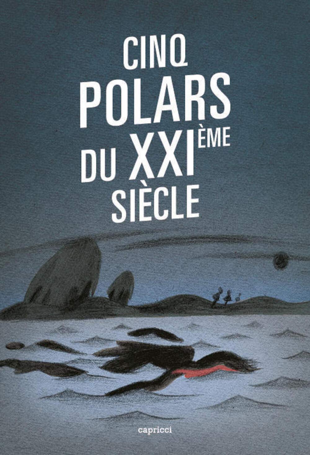 Cinq polars du XXIe siècle book