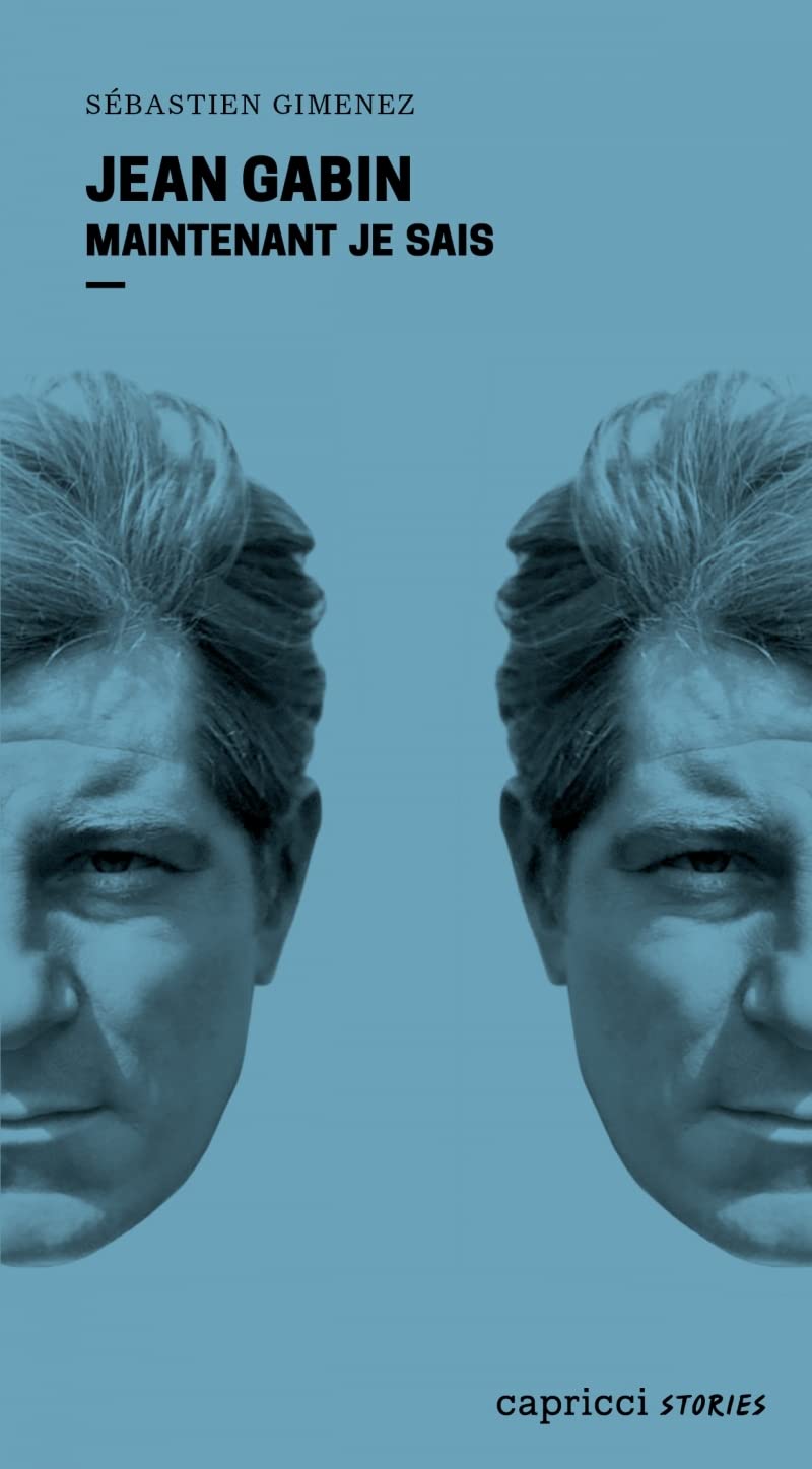 Jean Gabin: Maintenant, je sais book