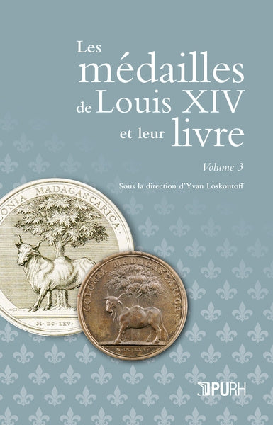 Les médailles de Louis XIV et leur livre. Vol. 3 book