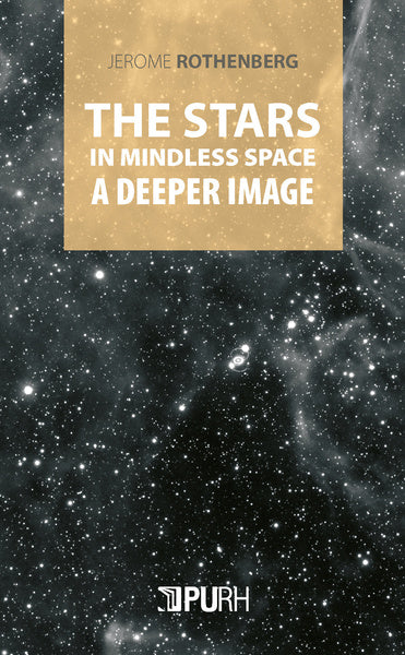 The stars in mindless space : a deeper image : latter & uncollected poems book