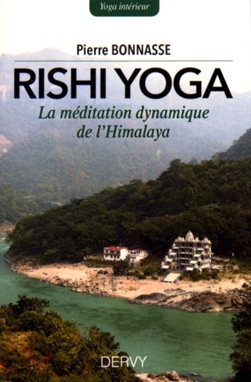 Rishi Yoga - La méditation dynamique de l'Himalaya Health, Nutrition & Fitness