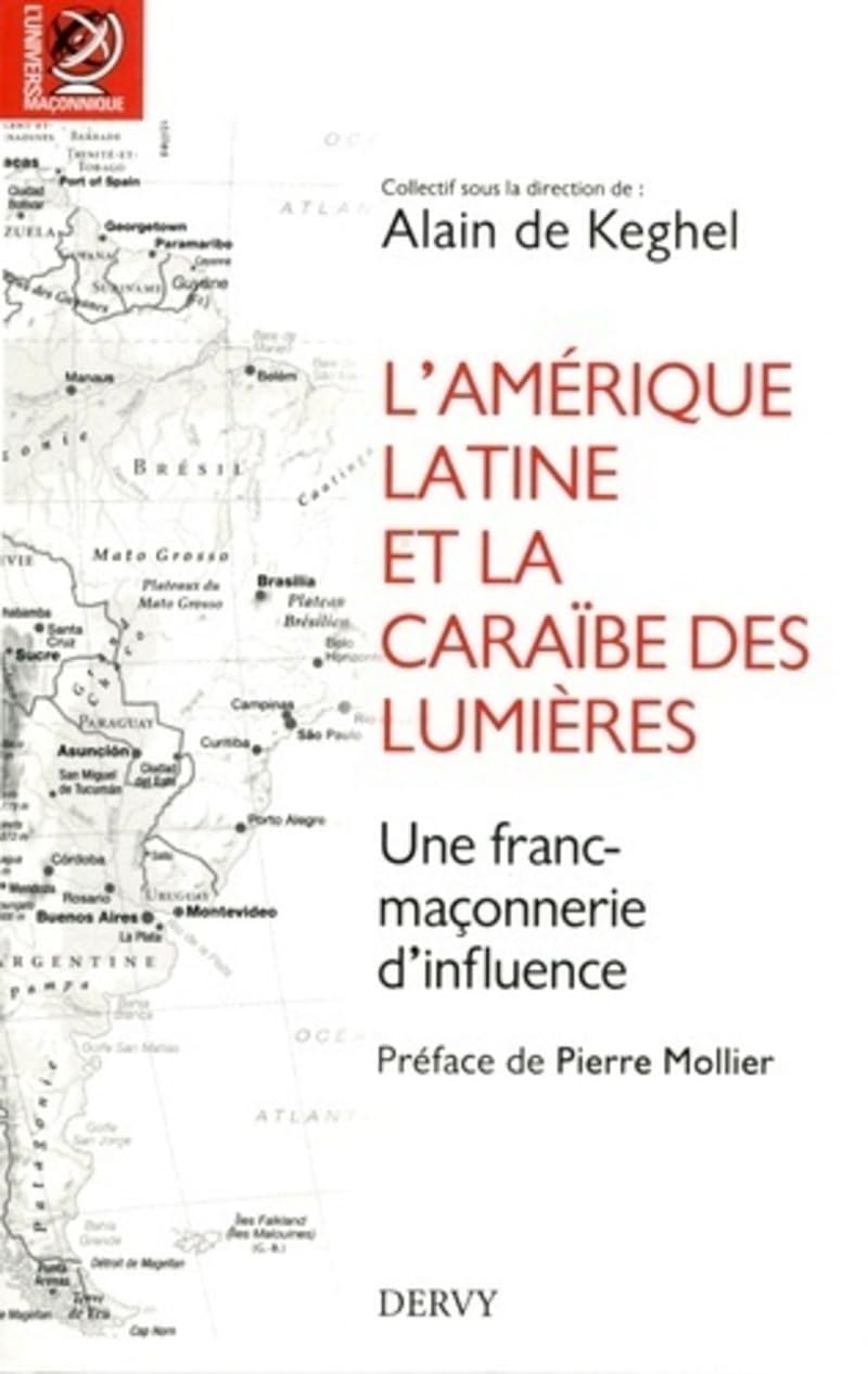 L'amérique latine et la caraïbe des lumières - Une franc-maçonnerie d'influence Religion & Esotericism