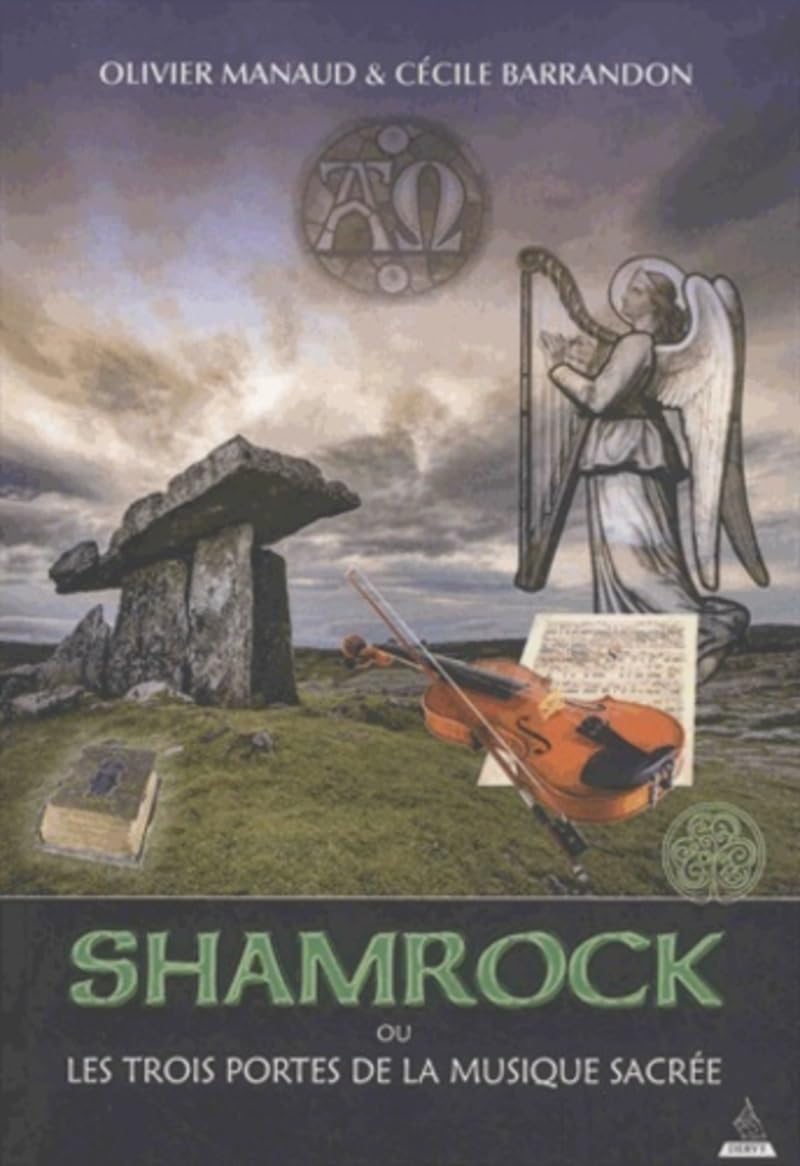Shamrock - ou les trois portes de la musique sacrée Religion & Esotericism