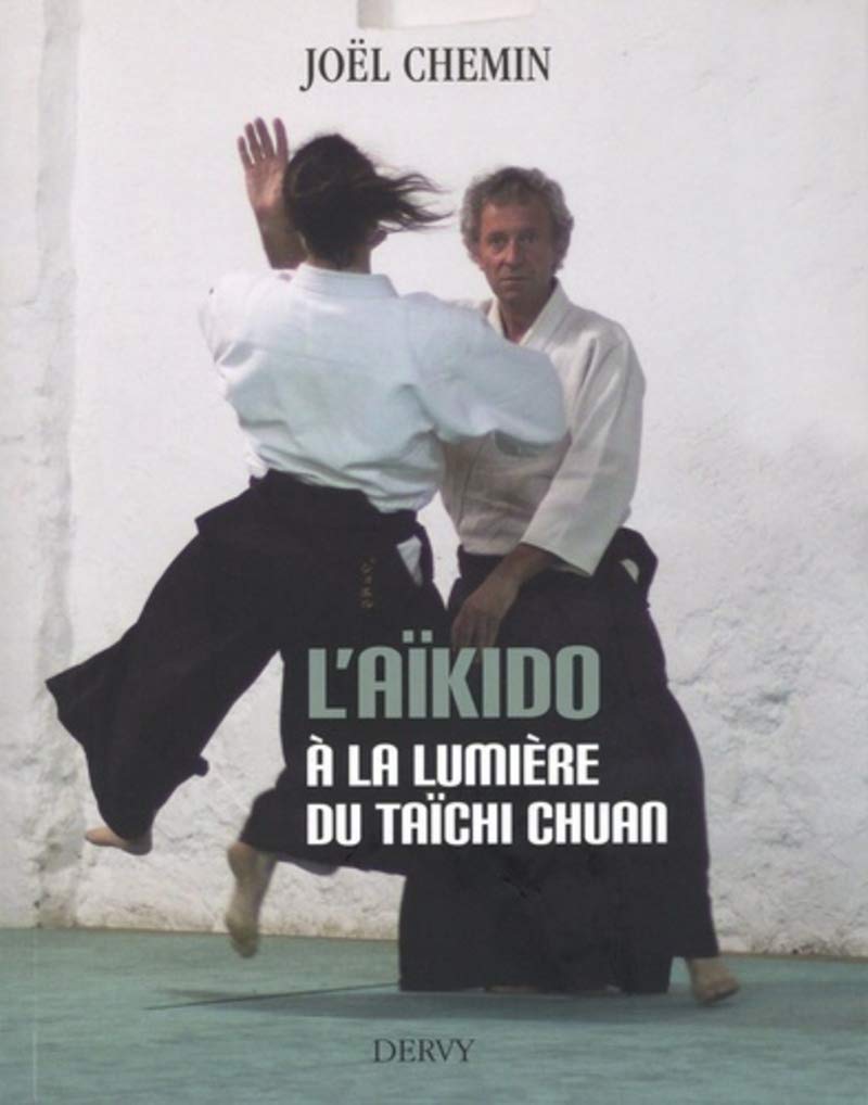 L'aïkido a la lumière du Taïchi Chuan book