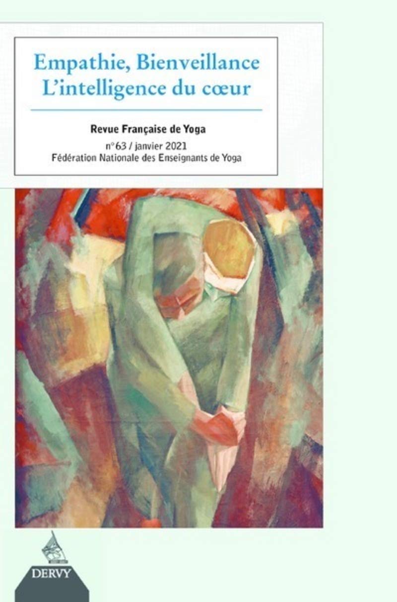 Revue Française de Yoga - N° 63 Empathie, Bienveillance - L'intelligence du coeur book