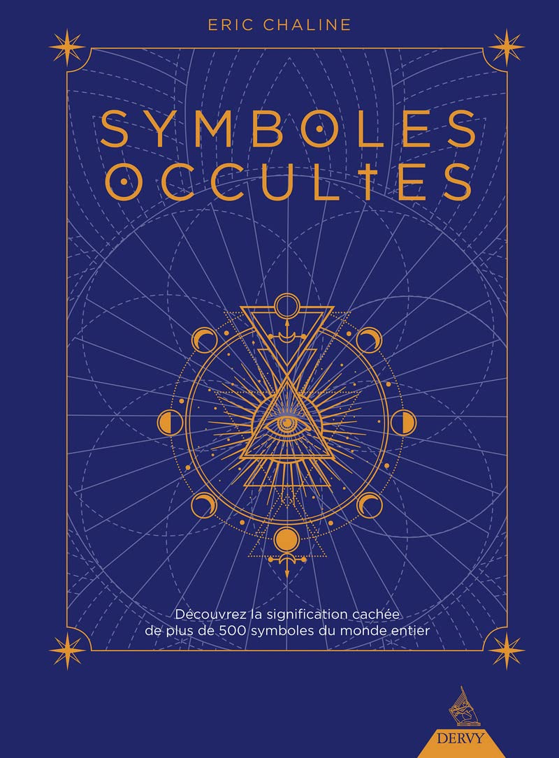 Symboles occultes - Découvrez la signification cachée de plus de 500 symboles du monde entier book