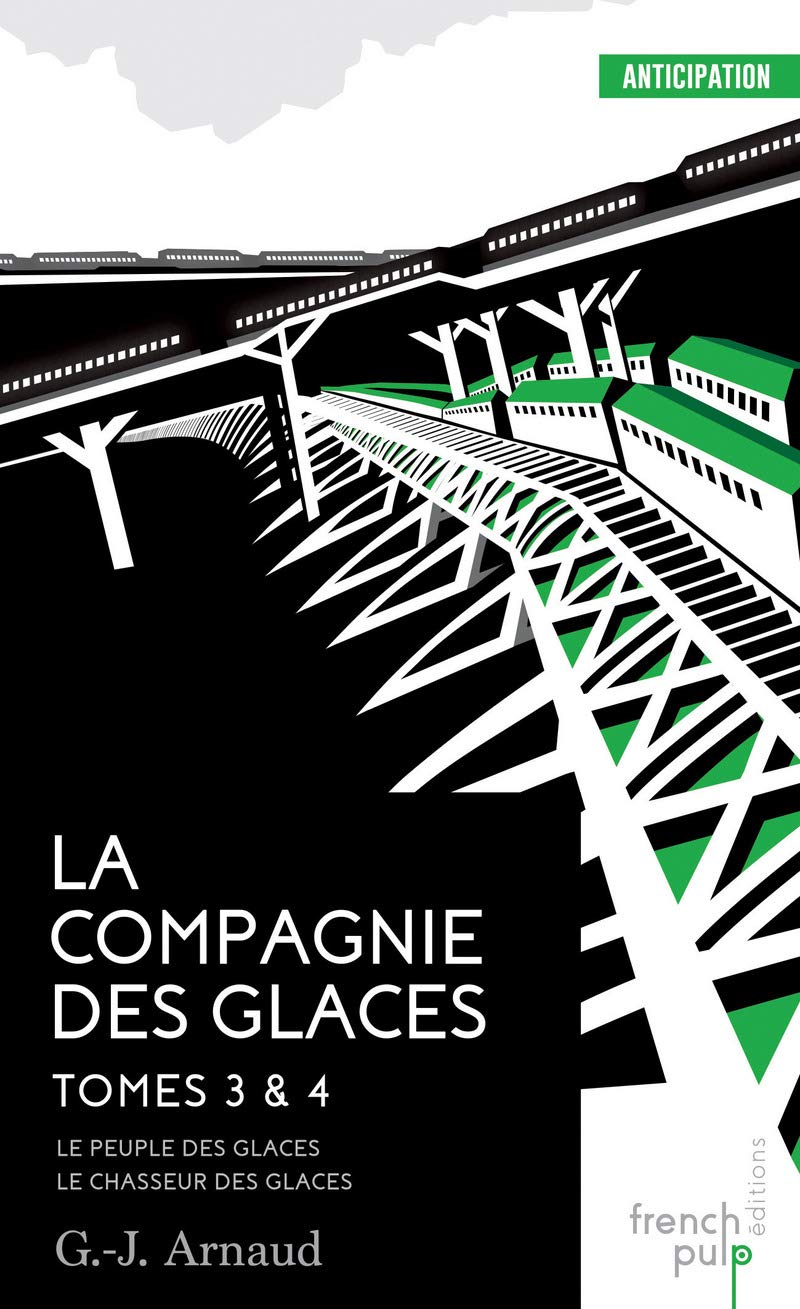 Le peuple des glaces ; Le chasseur des glaces Books