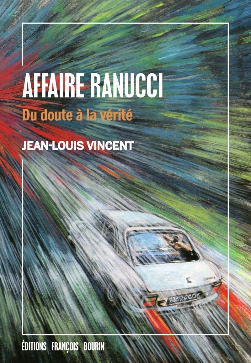 Affaire Ranucci - Du doute à la vérité Social Sciences
