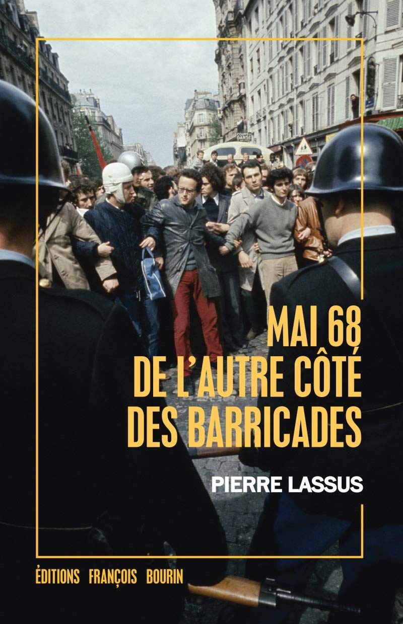 Mai 68 de l'autre côté des barricades book