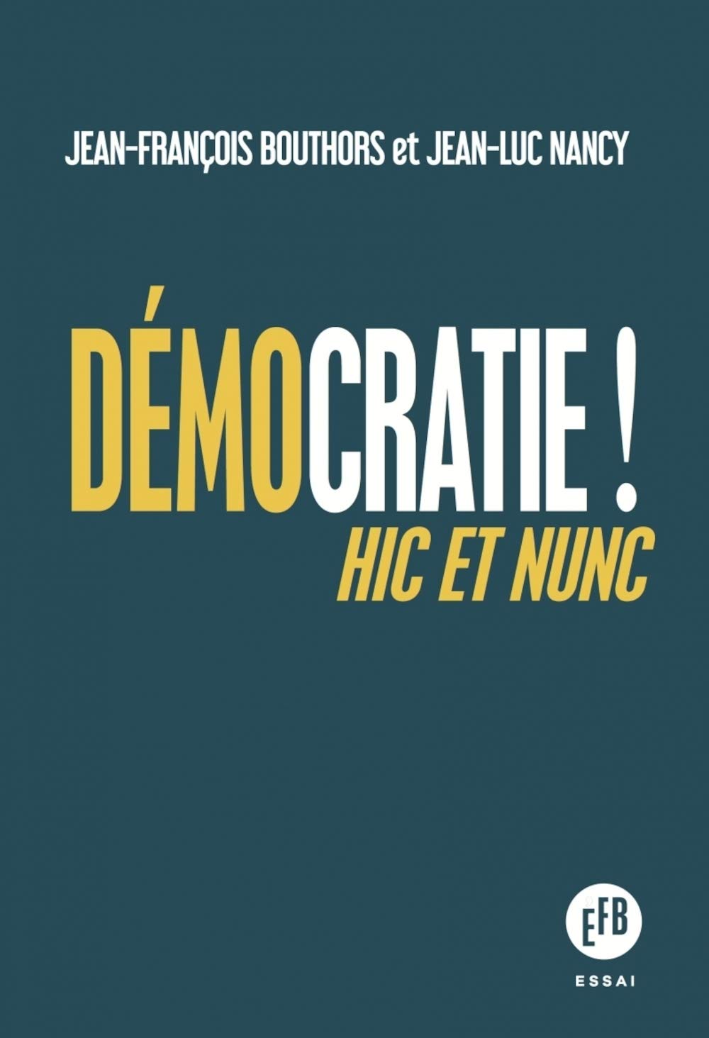 Démocratie !: Hic et nunc book