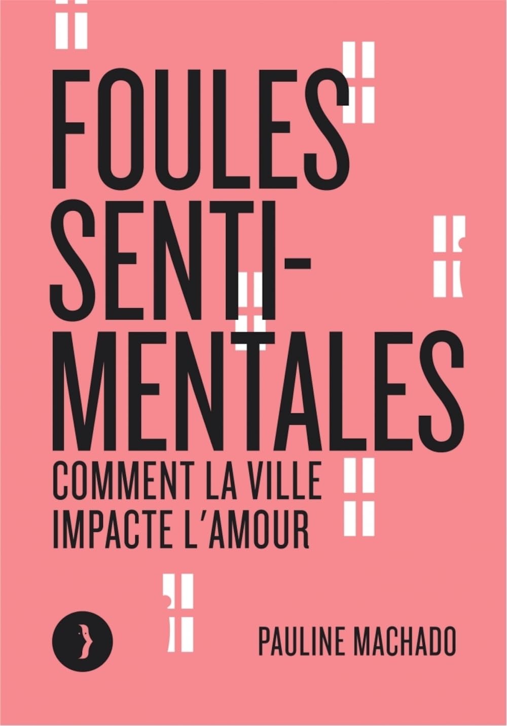 Foules sentimentales: Comment la ville impacte l'amour book