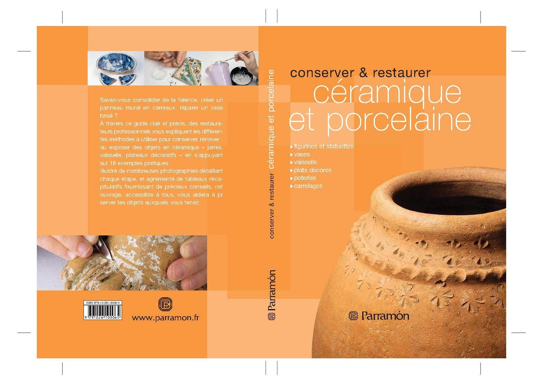 Conserver et restaurer céramique et porcelaine Books